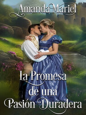 cover image of La Promesa de una Pasión Duradera